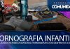 Pornografia infantil – Um acusado distribuía material pornográfico de dentro da cadeia