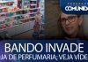 Bando invade loja de perfumaria – Suspeitos foram presos pela DERF-VF