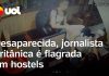 Jornalista britânica desaparecida é flagrada em hostels no Rio; confira