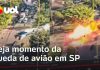 Avião despenca na Barra Funda: Assista ao vídeo da descida e da explosão da aeronave próxima a veículos na avenida em São Paulo