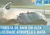 Mulher morreu depois de ser atropelada por BMW em alta velocidade no Tocantins