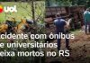 Acidente envolvendo um ônibus de alunos da UFSM resulta em pelo menos 7 mortos e 26 pessoas feridas
