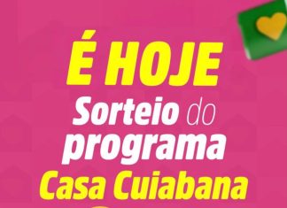 Prefeitura de Cuiabá Sorteia nesta sexta-feira (12) unidades habitacionais do programa Casa Cuiabana