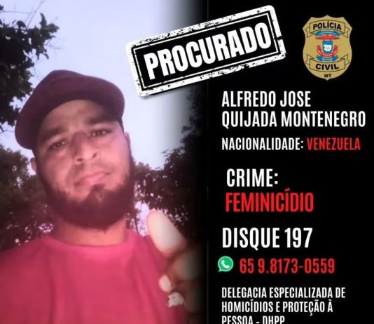 DHPP procura venezuelano suspeito de matar ex-companheira estrangulada em Cuiabá